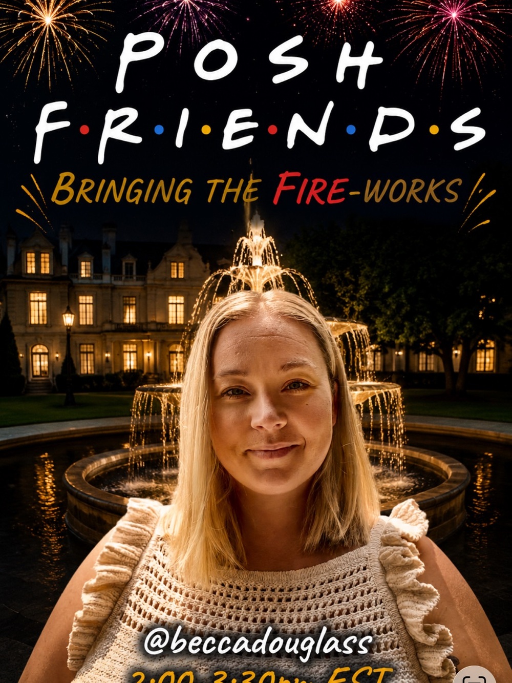 POSH FRIENDS:  Bringing the FIRE-works! - Picture 6 of 11